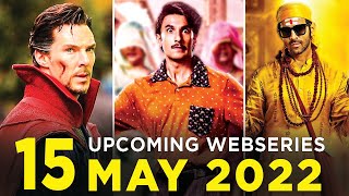 Top 15 Upcoming Web Series and Movies in May 2022 | Netflix | Amazon Prime | Disney Hotstar
