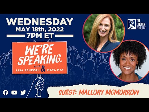 LPTV: We're Speaking - May 18, 2022 | Guest: Mallory McMorrow