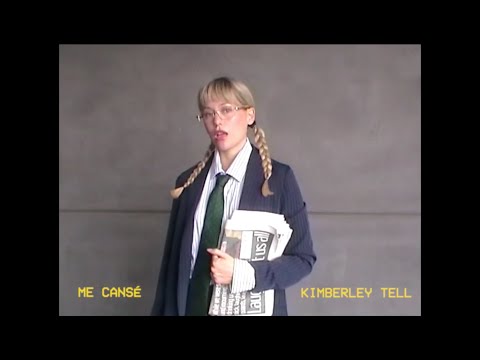 Kimberley Tell - Me Cansé