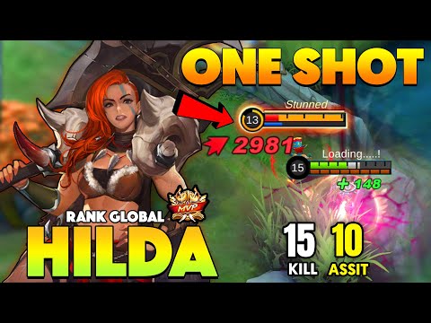 ONE SHOT !! HILDA BEST BUILD 2021 BY HILDA TOP GLOBAL ~ MOBILE LEGENDS