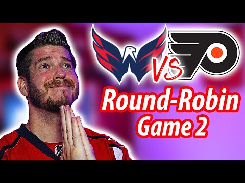 CAPITALS @ FLYERS // Round-Robin Game 2 - Grounded