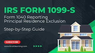 Form 1099-S on Form 1040 for 2022 - Principal Residence Exclusion