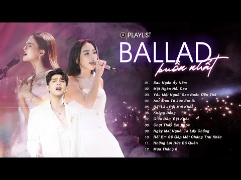Sau Ngần Ấy Năm, Một Ngàn Nỗi Đau - 13 Bản Ballad Buồn Nhất MXH 2025 | Hà Nhi, Noo Phước Thịnh,..