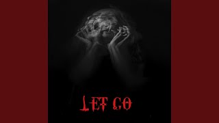 Let Go Music Video