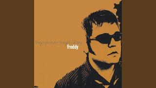 Freddy - Thinking It Over