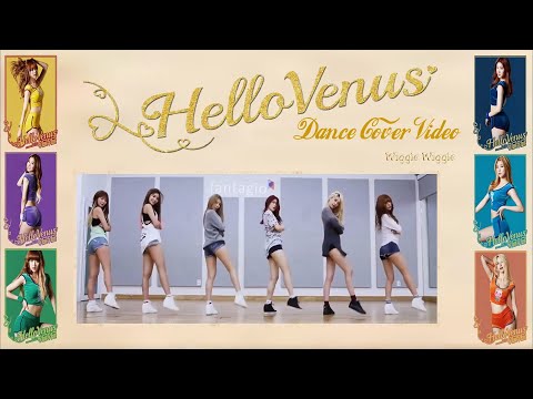 Hello Venus (헬로비너스) - Wiggle Wiggle (위글위글) Dance Cover