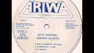 Johnny Clarke  - Come Back to me