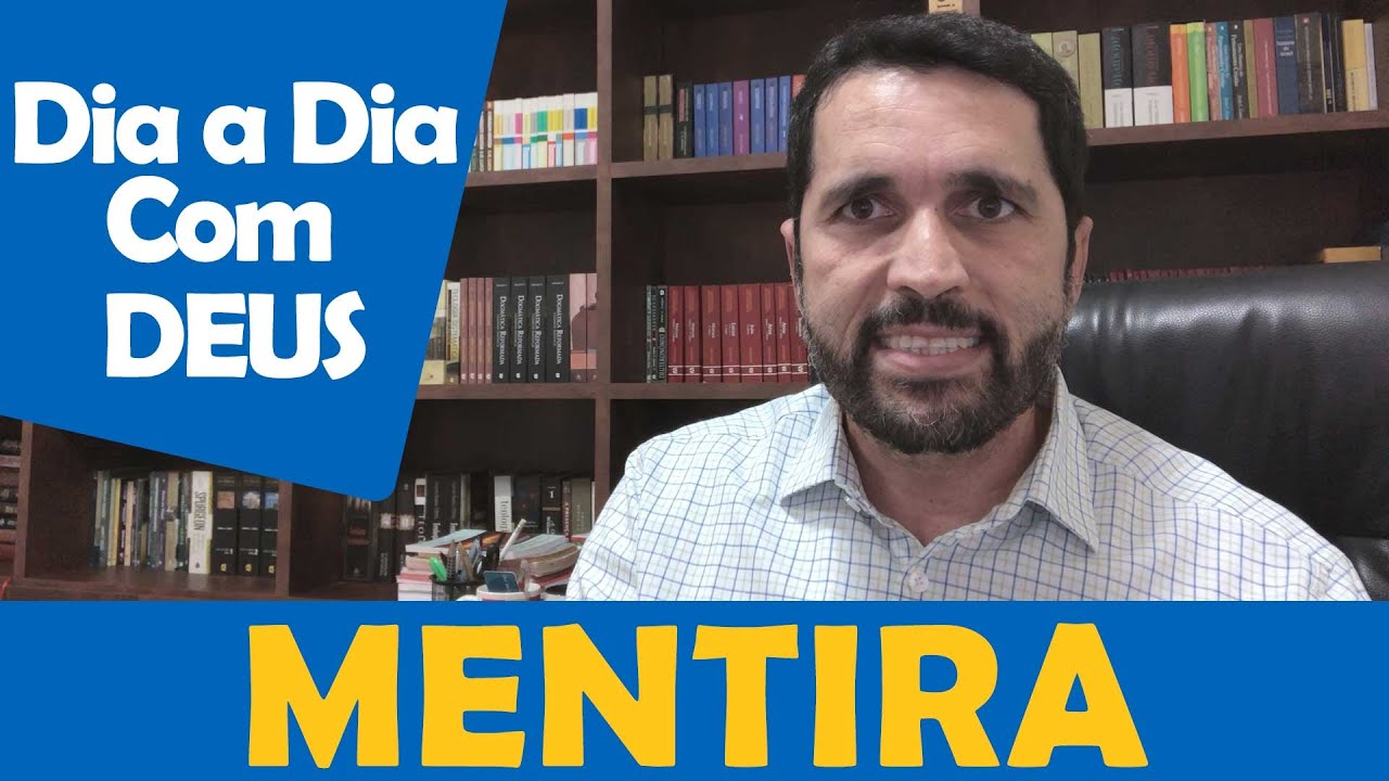 DIA A DIA COM DEUS - "O Pecado Da Mentira" - Paulo Junior