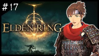 【ELDEN RING】 #17 マレニアをパリィで倒すでござる