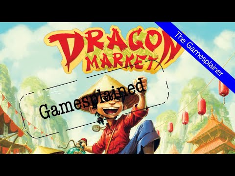 Dragon Market Gamesplained - Introduction