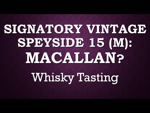 SIGNATORY VINTAGE SPEYSIDE 15 (M): MACALLAN? #whisky #whiskytasting #tasting #speyside