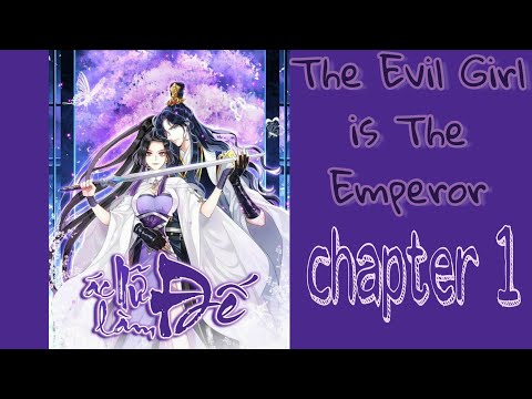 The Evil Girl is The Emperor Ch 1