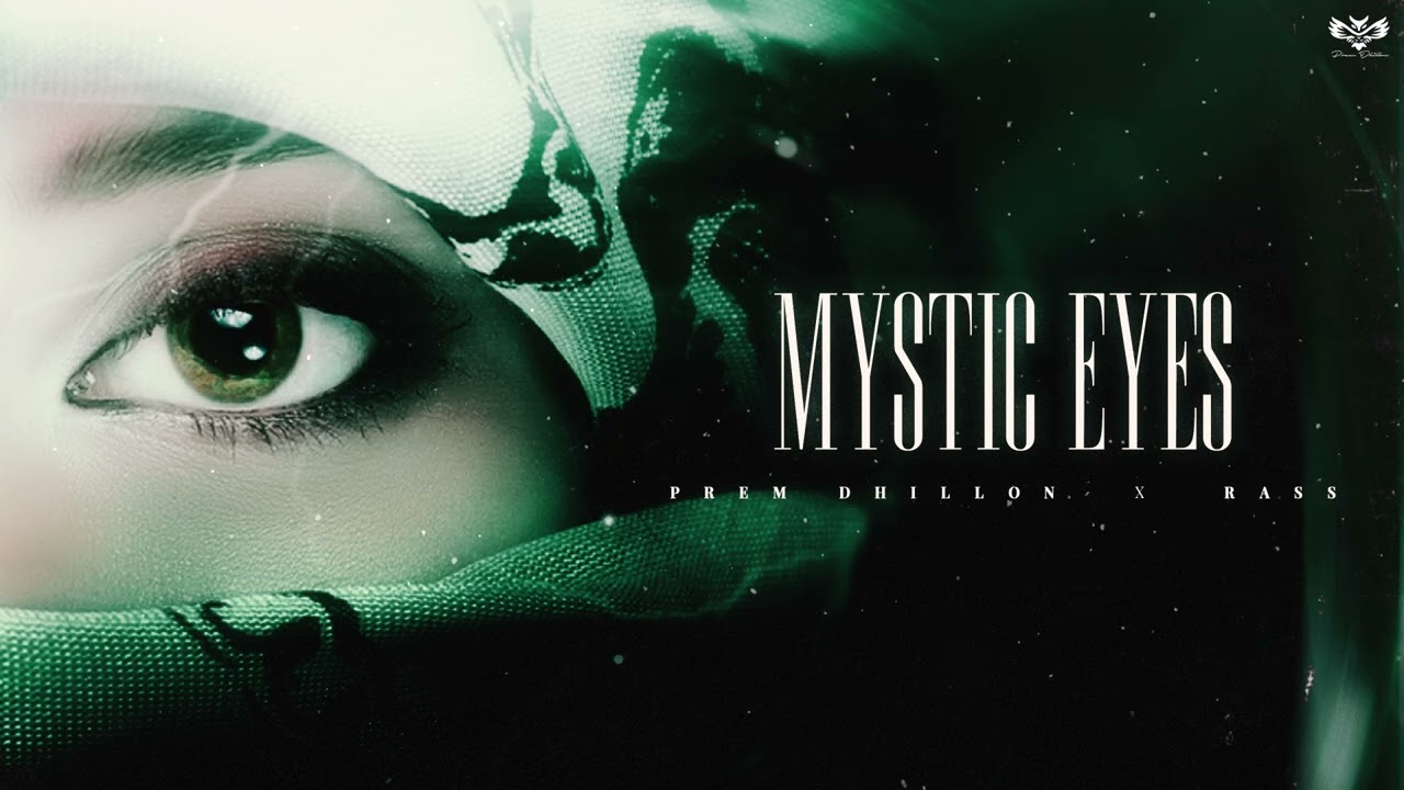 Mystic Eyes Lyrics | Prem Dhillon