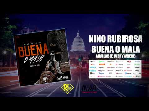 NINO RUBIROSA - BUENA O MALA (PROMO)