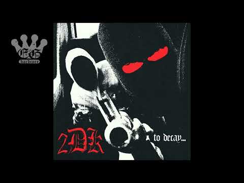 [EGxHC] 2DK - To Decay... - 2023 (Full EP)