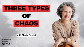 Three Types of Chaos - Navigating Uncertainty with Maria Cristini | BWI #212