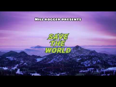 Nill Rogger - Save The World (Radio Edit)