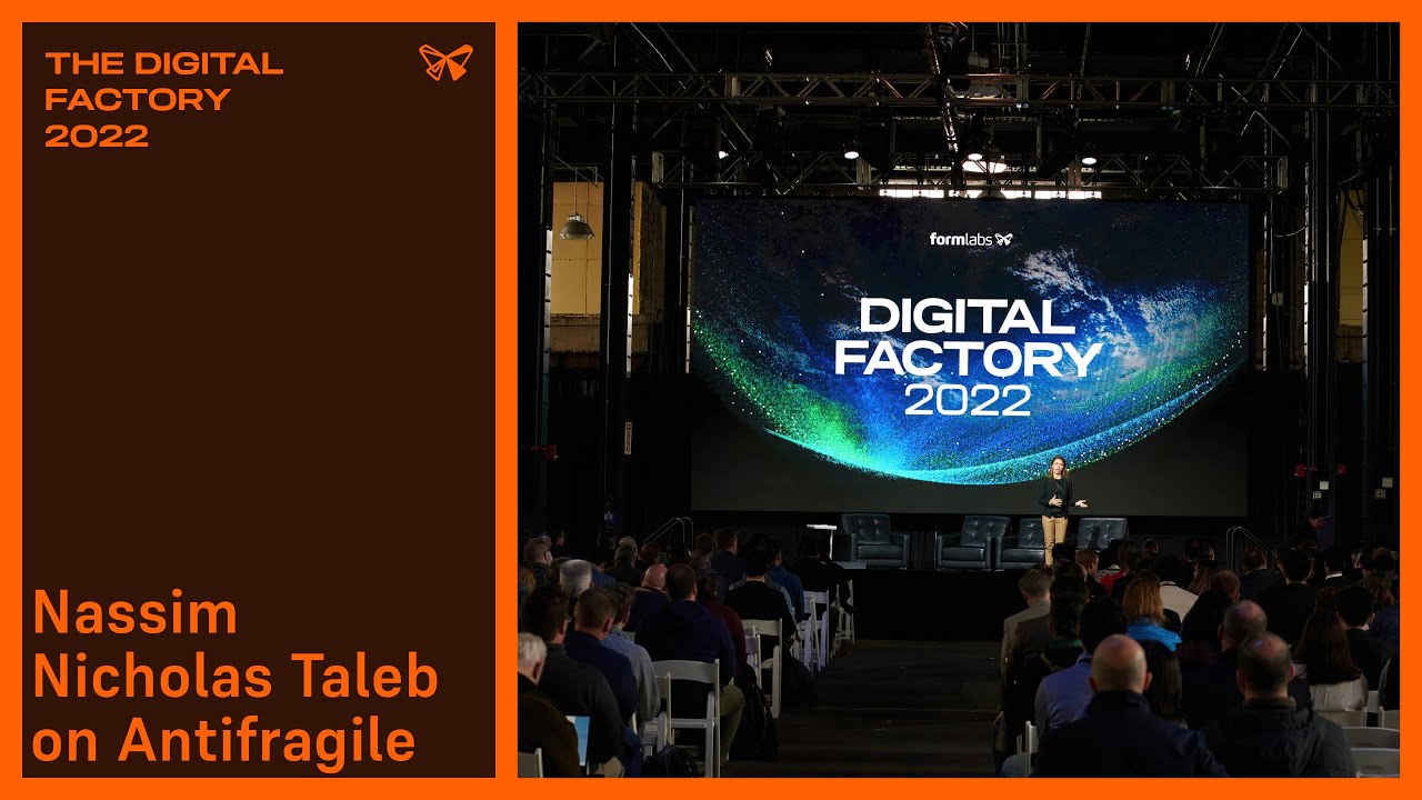 [THE DIGITAL FACTORY] Nassim Nicholas Taleb on Antifragile