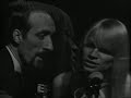 Peter, Paul and Mary - The First Time Ever I Saw Your Face