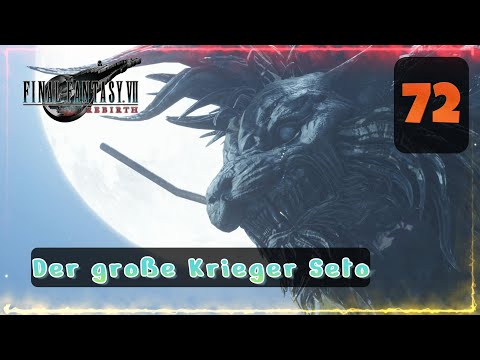🗡️ Der große Krieger Seto [#72] [Final Fantasy 7 Rebirth] [Deutsch]