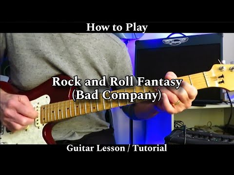 How to Play ROCK AND ROLL FANTASY - Bad Company. Guitar Lesson / Tutorial.