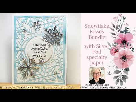 Snowflake Kisses Bundle Card idea 1 with Silver Foil specialty paper Stampin' Up!