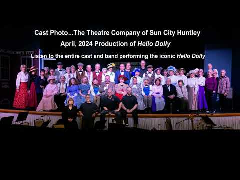 Theatre Company of Sun City Cast and Band...Hello Dolly