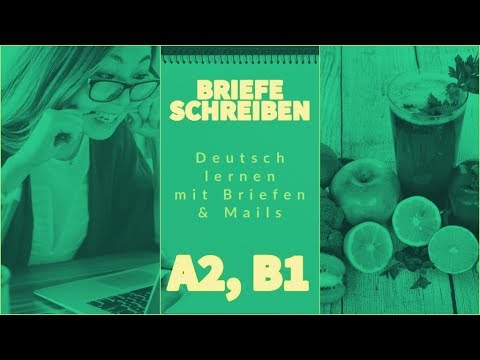 Deutsch: Brief & E-Mail schreiben! Deutsch A2, B1: Anmeldung zu Kurs & Seminar „Vegetarisch Kochen"