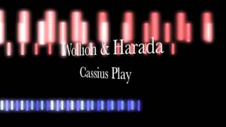 Wollion & Harada Cassius Play (original)