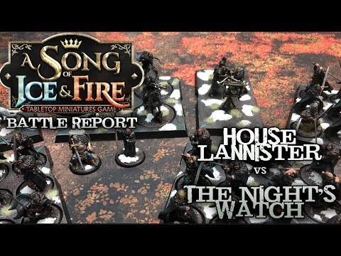 A Song of Ice and Fire Battle Report - Ep 19 - Night's Watch vs. Lannisters