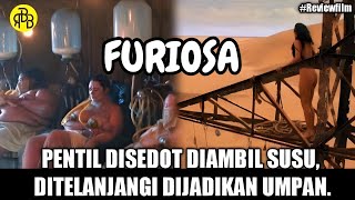 KEJAMNYA HIDUP DIMASA DEPAN_ Review Film Furiosa: A Mad Max Saga