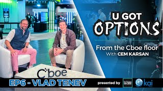 Vlad Tenev | You Got Options - From The Cboe Floor