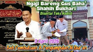 Download lagu 3 April 2026 ▶️ Reading with Gus Baha' Shahih Bukhari chapter Collection & Bookkeeping of the Qur'an mp3 Download lagu 3 April 2026 ▶️ Reading with Gus Baha' Shahih Bukhari chapter Collection & Bookkeeping of the Qur'an mp3