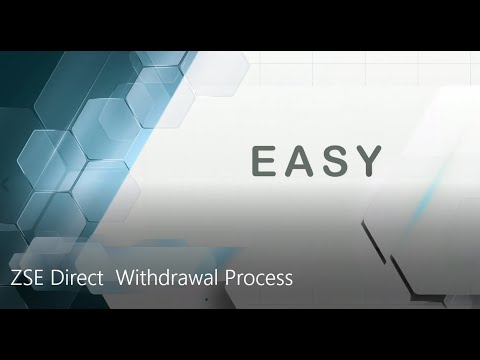 ZSE Direct  Withdrawal Process