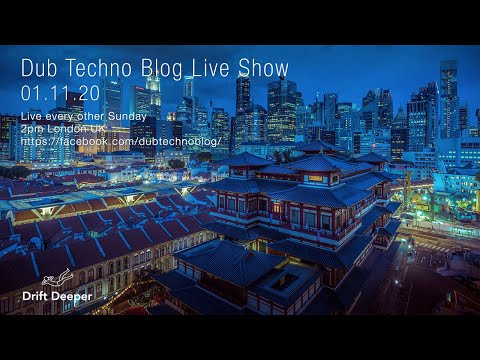 Dub Techno Blog Show 170 - 01.11.20
