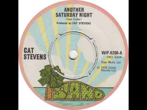 UK New Entry 1974 (189) Cat Stevens - Another Saturday Night
