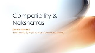 Nakshatras and Compatibility Secrets By Dennis Harness