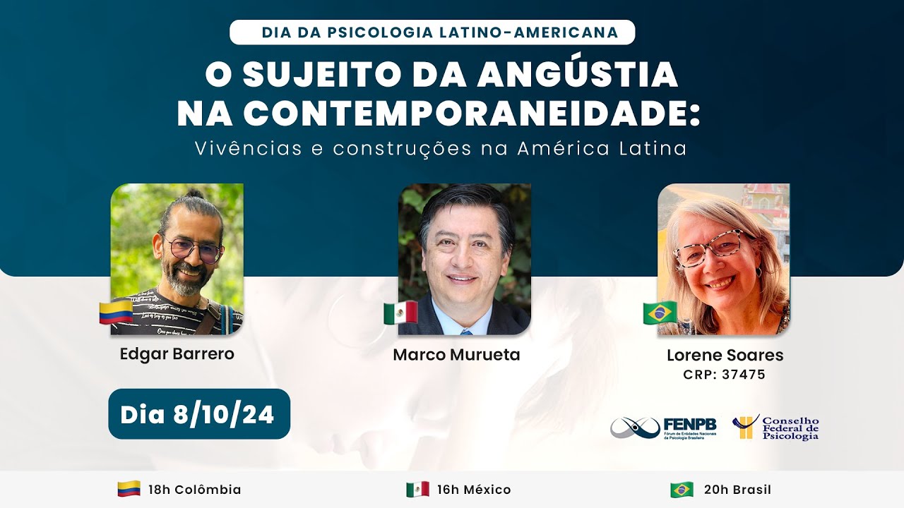 LIVE | “O Sujeito da Angústia na Contemporaneidade: Vivências e Construções na América Latina”.