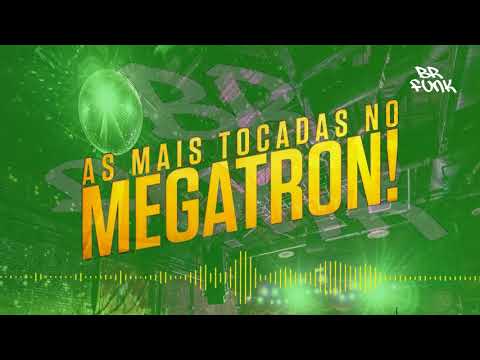 AS MAIS TOCADAS NO MEGATRON | MC MM, MC Kitinho, MC Denny e MC Novin