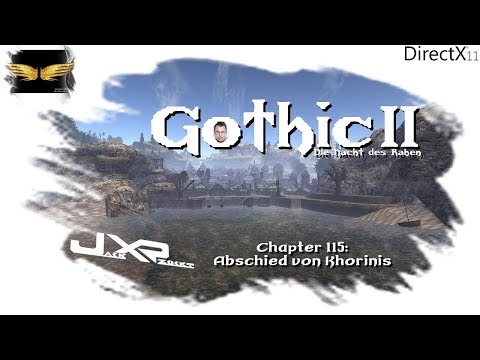 Jack zockt: Gothic 2 DNDR - 115 - Abschied von Khorinis [Let´s Play]