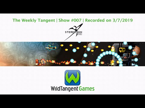 The Weekly Tangent |#007 3/7/2019| Steredenn