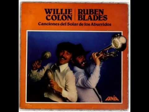 Ruben Blades & Willie Colon - Canciones Del Solar De Los Aburridos (1981) - Album completo