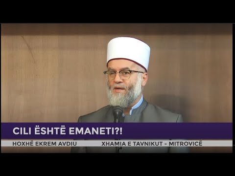 HUTBE | Cili është emaneti - Ekrem Avdiu