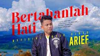 Download lagu Arief - Bertahanlah Hati mp3 Download lagu Arief - Bertahanlah Hati mp3