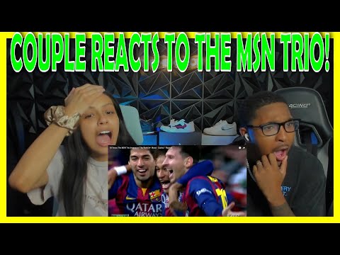 10 Times The MSN Trio Impressed The World: Messi Suárez Neymar - REACTION!