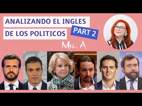 ANALIZANDO LOS POLITICOS ESPAÑOLES HABLANDO INGLES (PART 2) | #PABLOIGLESIAS #IVANESPINOSA