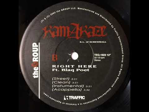 Kamakaze - right here  Feat.  Blaq Poet