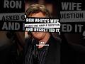 Ron White's Wife Asked One Simple Question And Regretted It...#standup #comedy #ronwhite
