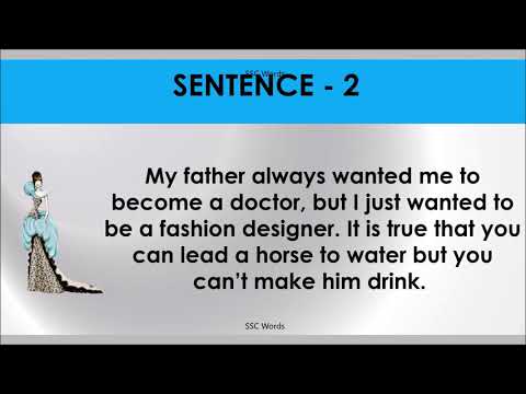 YOU CAN LEAD A HORSE TO WATER BUT YOU CAN’T MAKE HIM DRINK Idiom 166 #  5 sentences # SSC Words