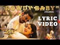 Maari 2 [Telugu] - Rowdy Baby Lyric Video | Dhanush,Sai Pallavi | Yuvan Shankar Raja | Balaji Mohan